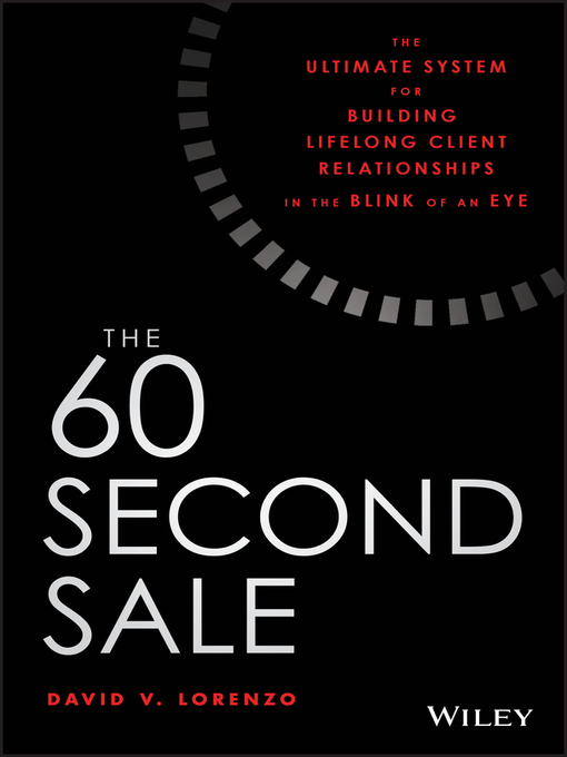 Title details for The 60 Second Sale by David V. Lorenzo - Available